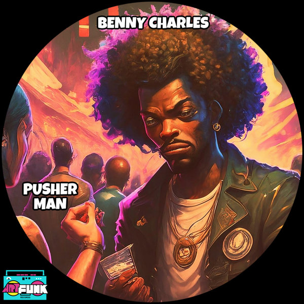 Benny Charles –  Pusher Man [ArtFunk Records]