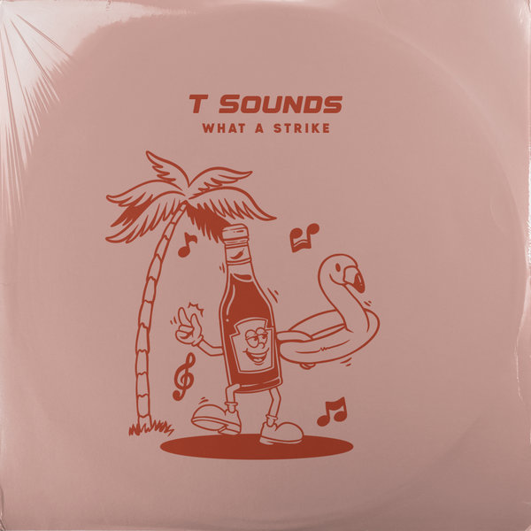 T Sounds – What A Strike [Mole Music]