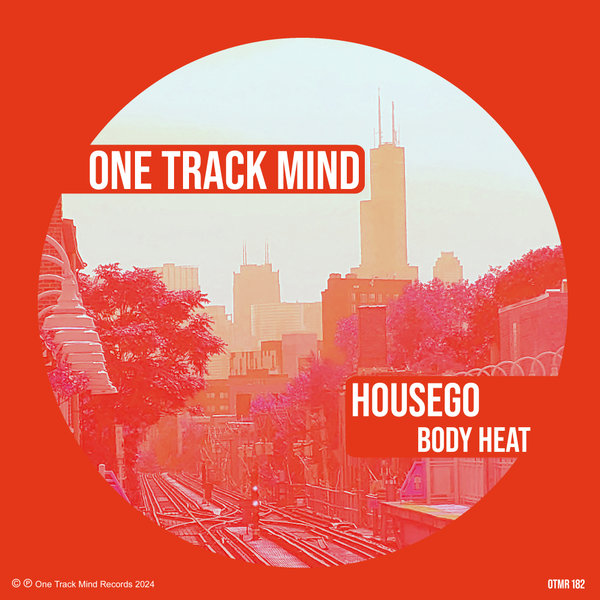 Housego –  Body Heat [One Track Mind]