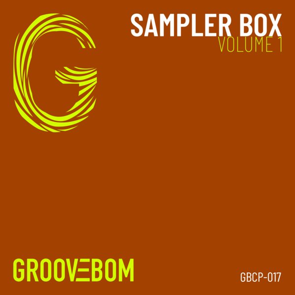 Various Artists –  Sampler Box – Volume 1 [Groovebom Records]