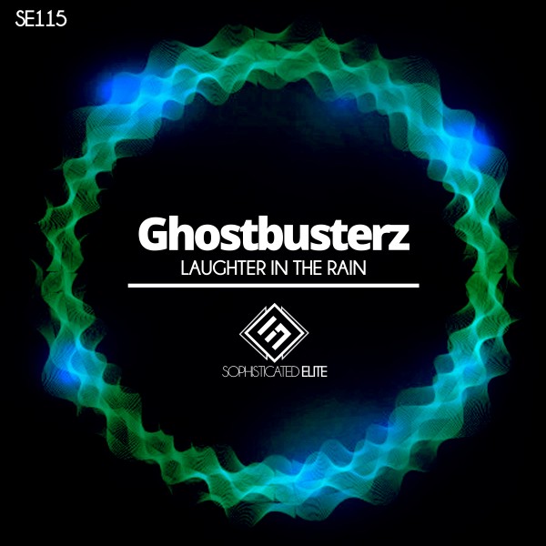 Ghostbusterz – Laughter in the Rain [Sophisticated Elite]