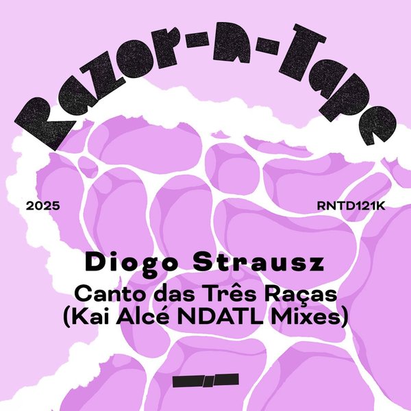 Diogo Strausz, Kai Alcé – Canto das Três Raças (Kai Alcé NDATL Mixes) [Razor-N-Tape]