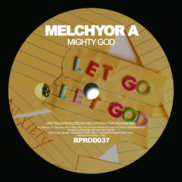 MELCHYOR A –  Mighty God [Razana Prod]