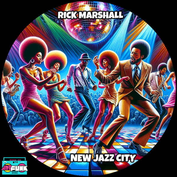 Rick Marshall –  New Jazz City [ArtFunk Records]