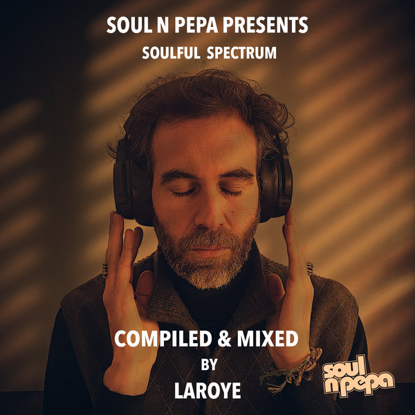 Laroye – Soulful Spectrum [Soul N Pepa]