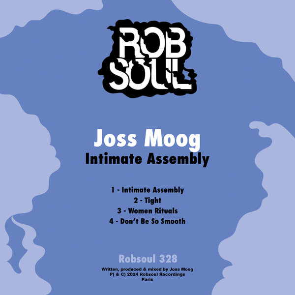 Joss Moog –  Intimate Assembly [Robsoul]