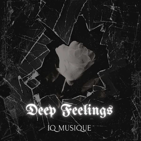 IQ Musique – Deep Feelings [Blu Lace Music]