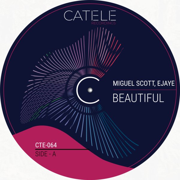 Miguel Scott, Ejaye – Beautiful [CATELE RECORDINGS]