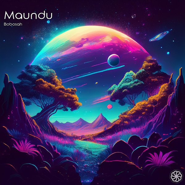 Bobosah –  Maundu [WeAreiDyll Records]