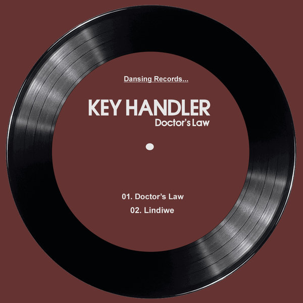 Key Handler –  Doctor&apos;s Law [Dansing Records]