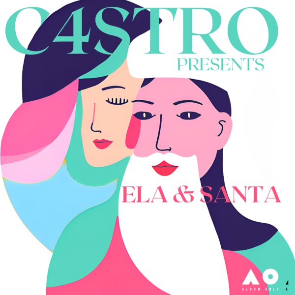 C4STRO – Ela & Santa [Album Only]