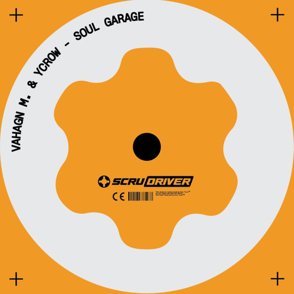 Vahagn M., Ycrow – Soul Garage [Scruniversal Records]