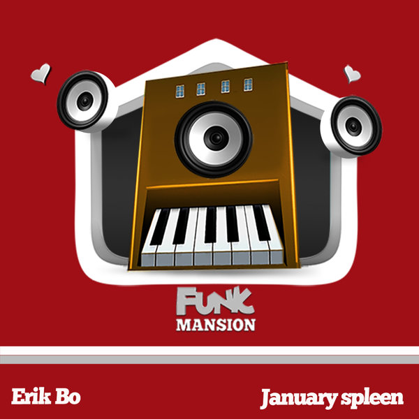 Erik Bo – January spleen [Funk Mansion]