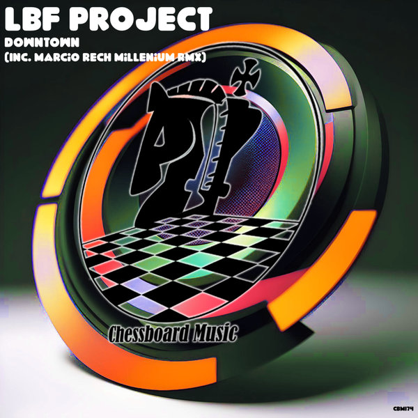 LBF Project –  Downtown [ChessBoard Music]