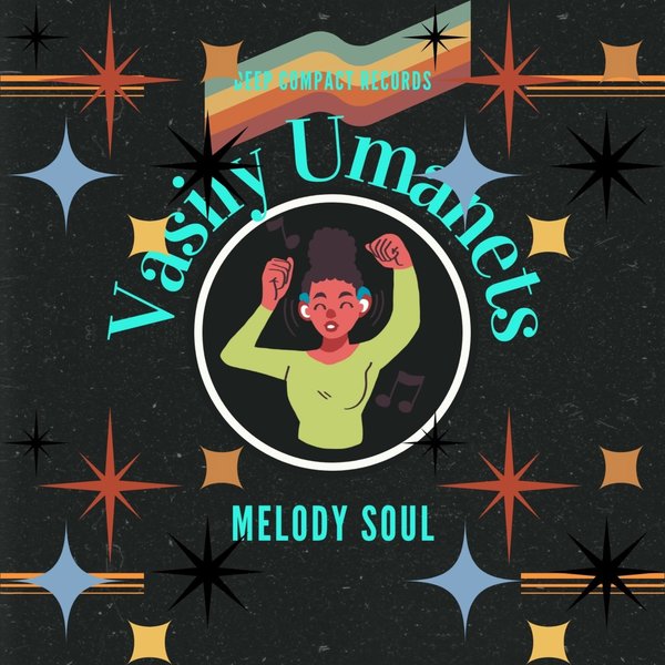 Vasily Umanets – Melody Soul [Deep Compact Records]