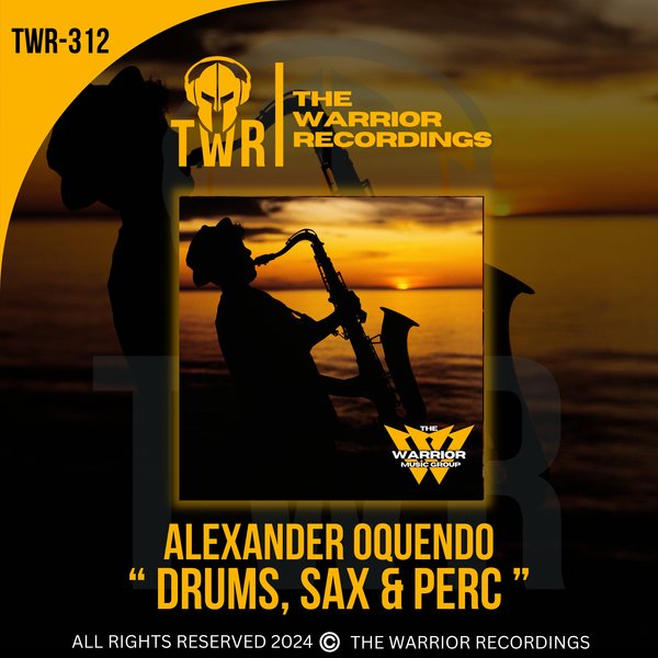 Alexander Oquendo –  DRUMS, SAX & PERC [The Warrior Recordings]