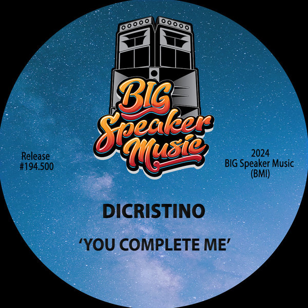 Dicristino –  You Complete me [Big Speaker Music]