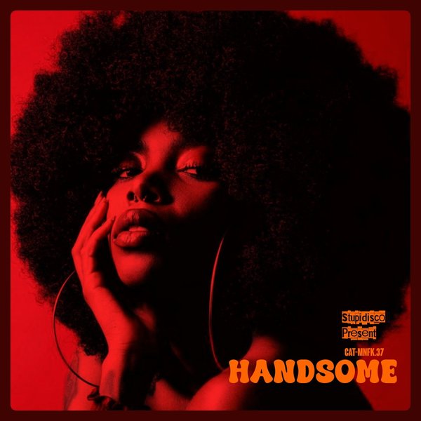 Stupidisco –  Handsome [MONOFUNK Music]