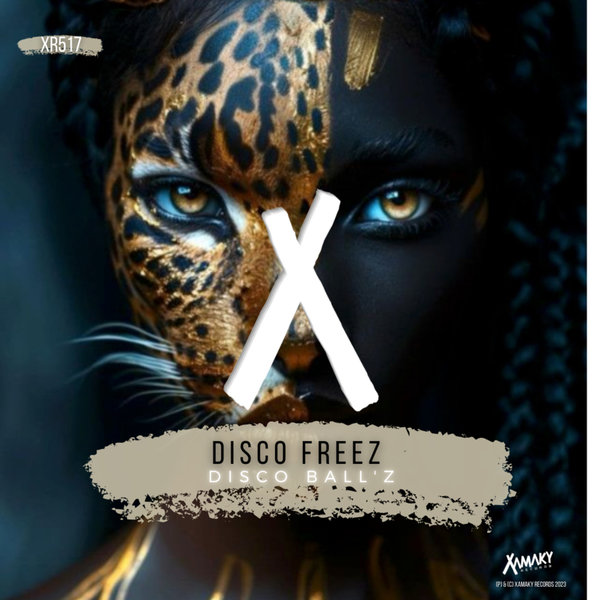 Disco Ball&apos;z –  Disco Freez [Xamaky Records]