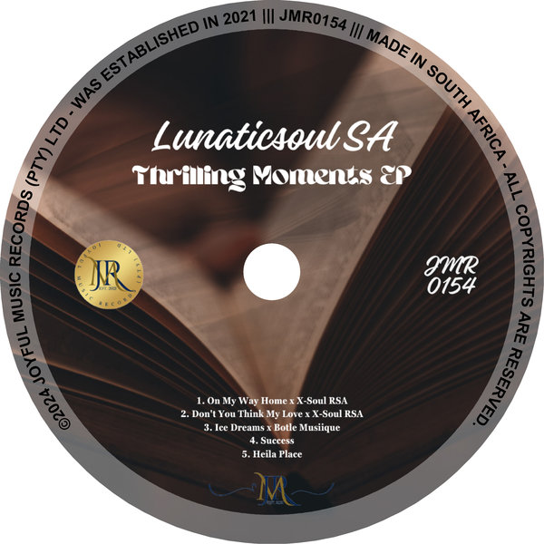 Lunaticsoul SA –  Thrilling Moments [Joyful Music Records (Pty) Ltd]