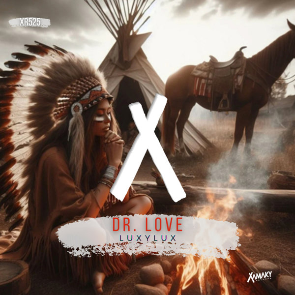 LuxyLux –  Dr. Love [Xamaky Records]