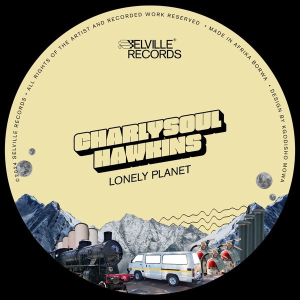 CharlySoul Hawkins –  Lonely Planet [Selville Records]