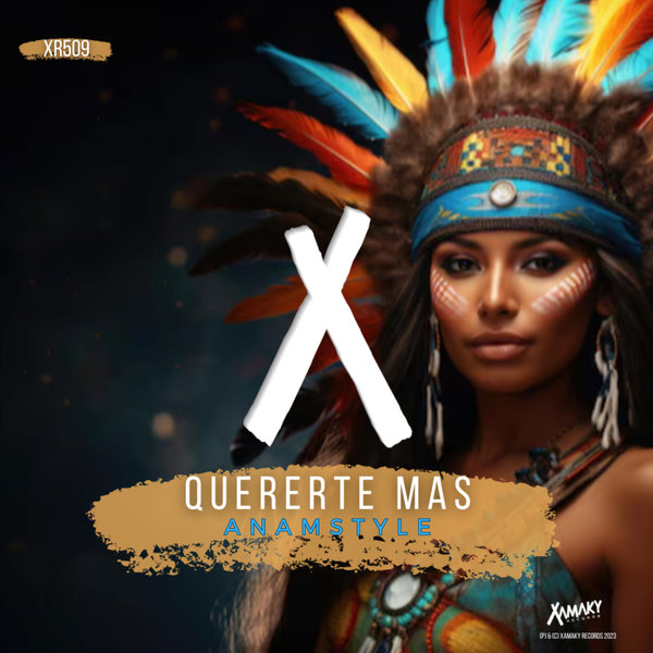 AnAmStyle –  Quererte Mas [Xamaky Records]