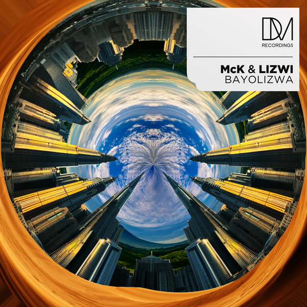 Mck, Lizwi –  Boyalizwa [DM.Recordings]