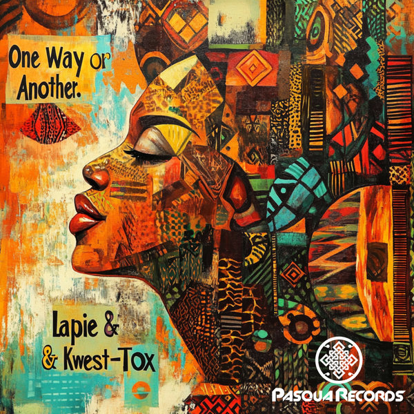 Lapie, Kwest-Tox – One Way or Another [Pasqua Records S.A]