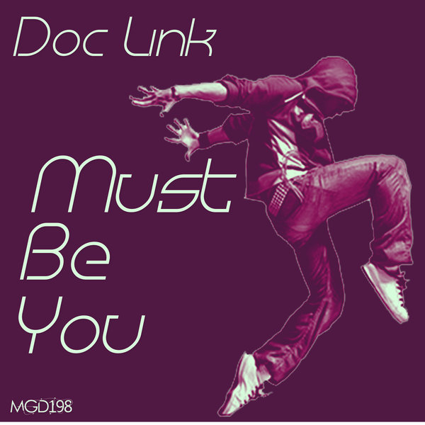 Doc Link –  Must Be You [Modulate Goes Digital]