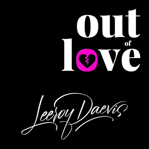 Leeroy Daevis –  Out Of Love [Funkytronik Music]