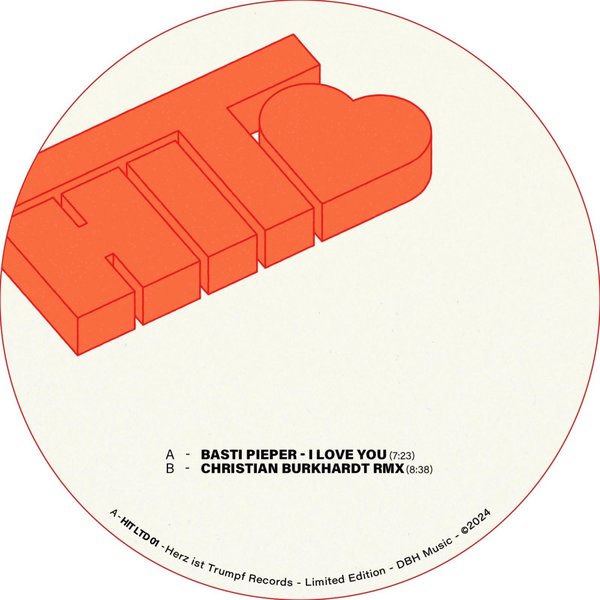 Basti Pieper –  I Love You EP [Herz ist Trumpf]