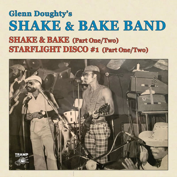 The Shake and Bake Band –  Shake and Bake [Tramp Records]