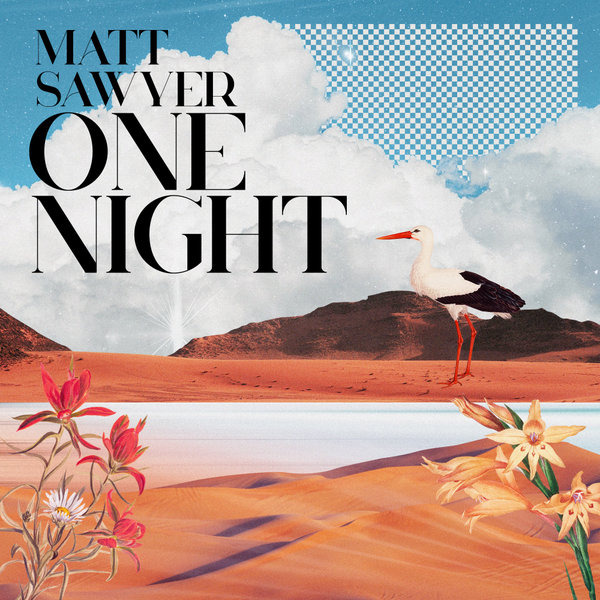 Matt Sawyer –  One Night [Villahangar]