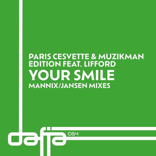 Muzikman Edition, Paris Cesvette, Lifford – Your Smile [Dafia Records]