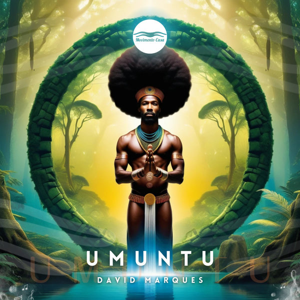 David Marques – Umuntu [Movimento Casa]