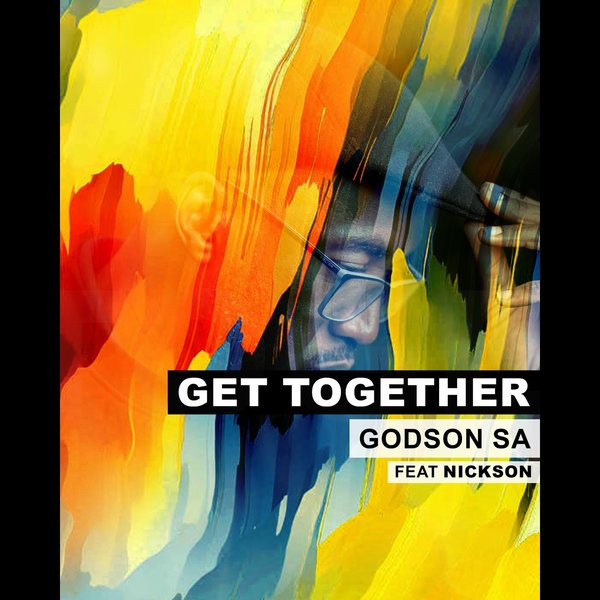 Godson SA –  Get Together EP [Bluesoundz]