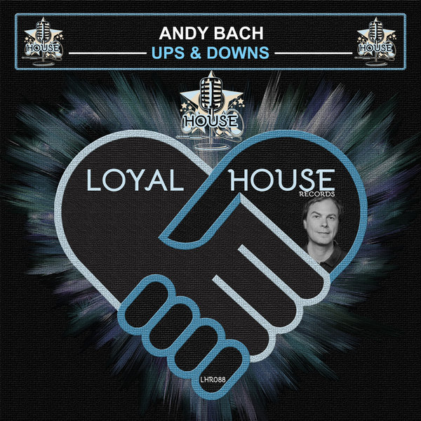 Andy Bach – Ups & Downs [Loyal House Records]