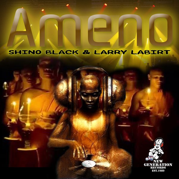 Shino Blackk & Larry LaBirt –  Ameno [New Generation Records]