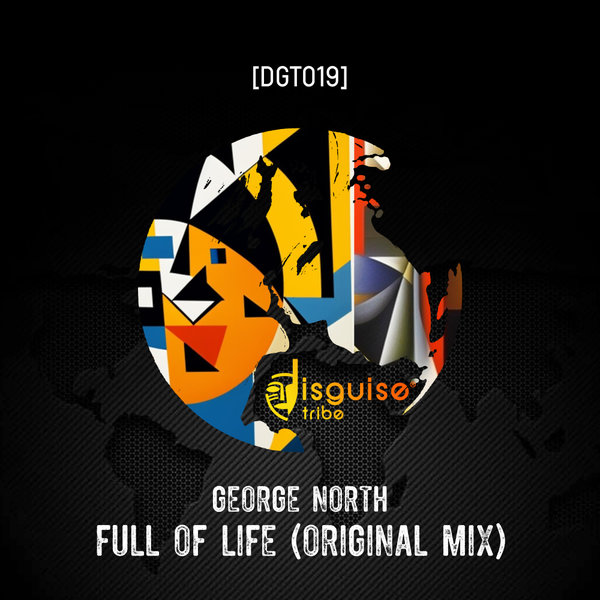 George North –  Full Of Life [Disguise Tribe]