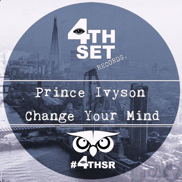 Prince Ivyson –  Change Your Mind [4th Set Records]