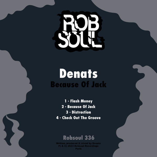 Denats –  Because Of Jack [Robsoul]