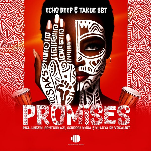 Echo Deep, Takue SBT –  Promises [Selebogo Capital Records]