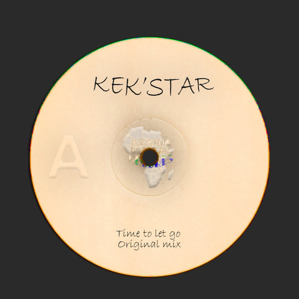 Kek&apos;star –  Time to let go (Original Mix) [Azania Digital Records]