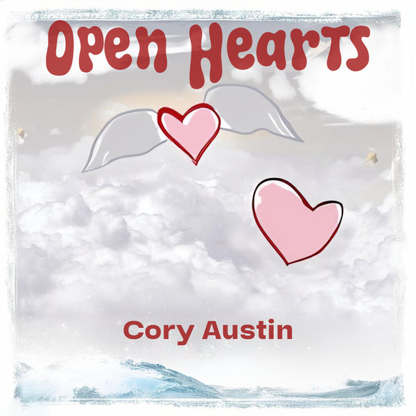 CORY AUSTIN –  Open Hearts [Afro Fusion]