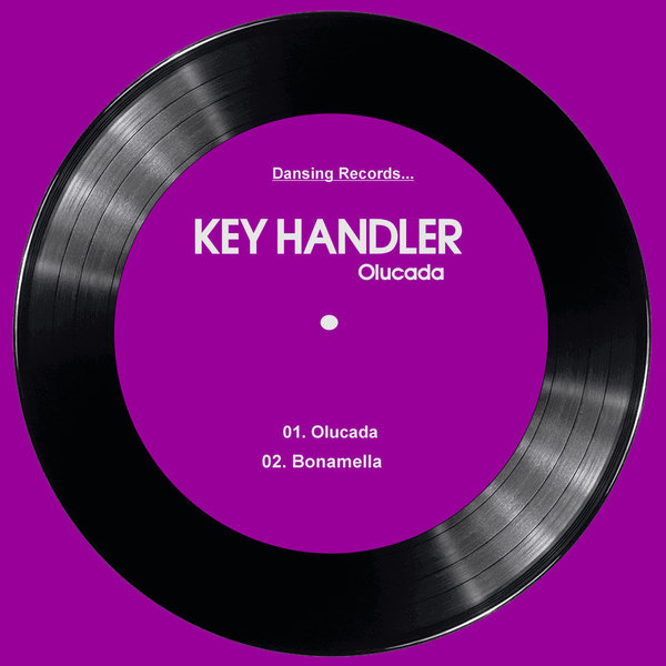 Key Handler –  Olucada [Dansing Records]