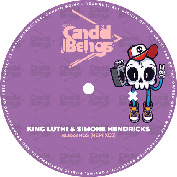 King Luthi, Simone Hendricks –  Blessings (Remixes) [Candid Beings]