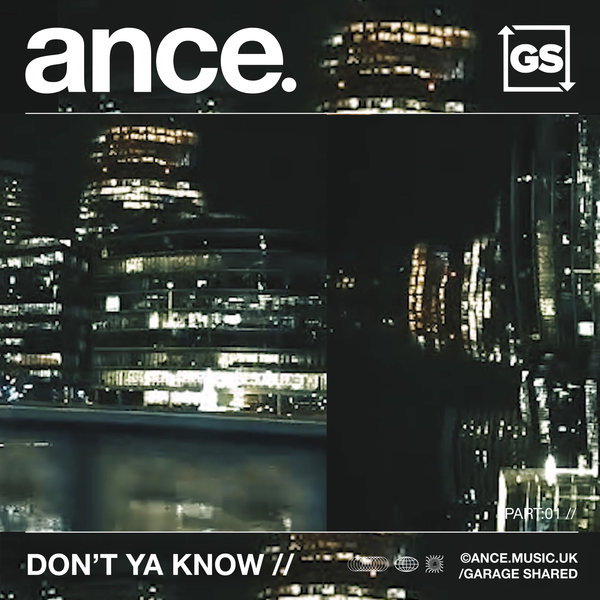 ance. – Don&apos;t Ya Know [GS Dubs]