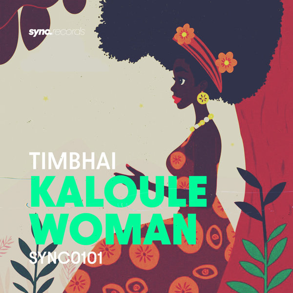 Timbhai –  Kaloule Woman [sync.records]