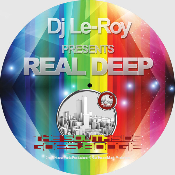 DJ Le-Roy – Real Deep [Southside Housemusic]